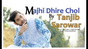 Majhi dhire chol Lyrics